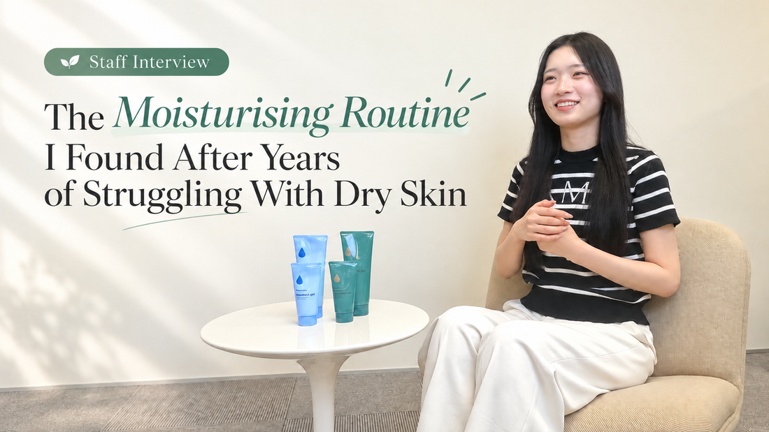 【Staff Interview】 The Moisturising Routine I Found After Years of Struggling With Dry Skin