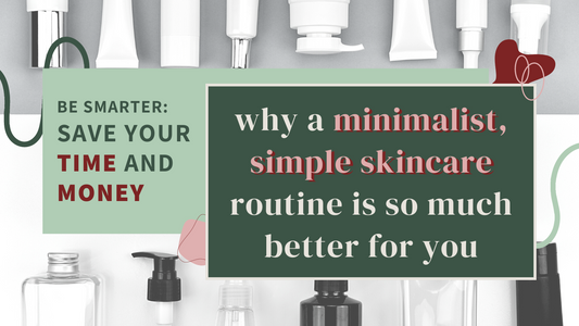 blog feature image minimalist simple skincare better