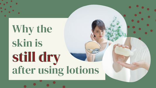blog feature image why is my skin still dry after using lotion