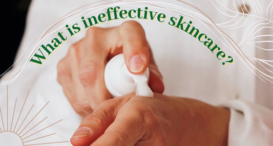 blog feature image ineffective skincare